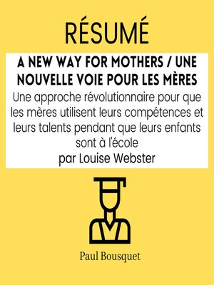 cover image of Résumé--A New Way for Mothers / Une nouvelle voie pour les mères